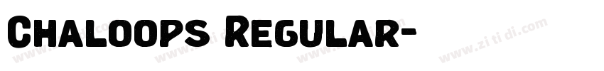 Chaloops Regular字体转换